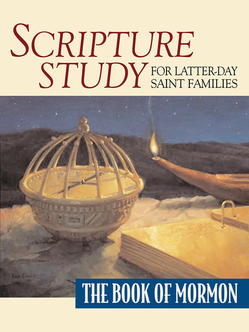 Title details for Scripture Study for Latter-Day Saint Families by David Leavitt - Available